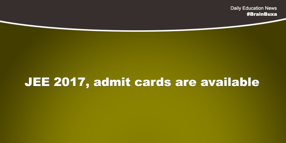 Image of JEE 2017, admit cards are available | Education News Photo