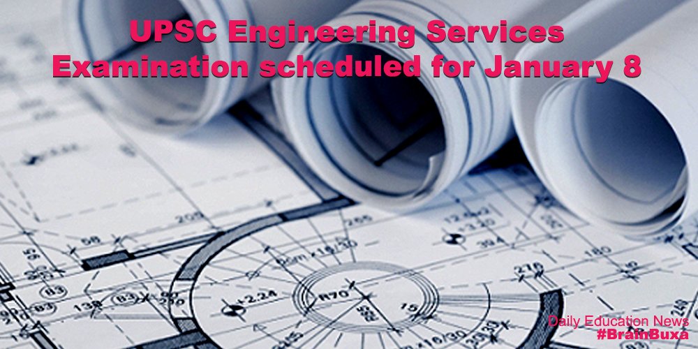 upsc-engineering-services-examination-scheduled-for-january-8-brainbuxa