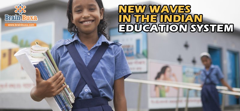 New waves in the Indian education system