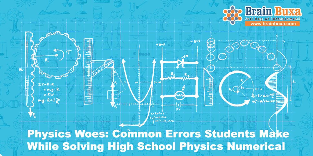 Physics Woes: Common Errors Students Make While Solving High School Physics Numerical