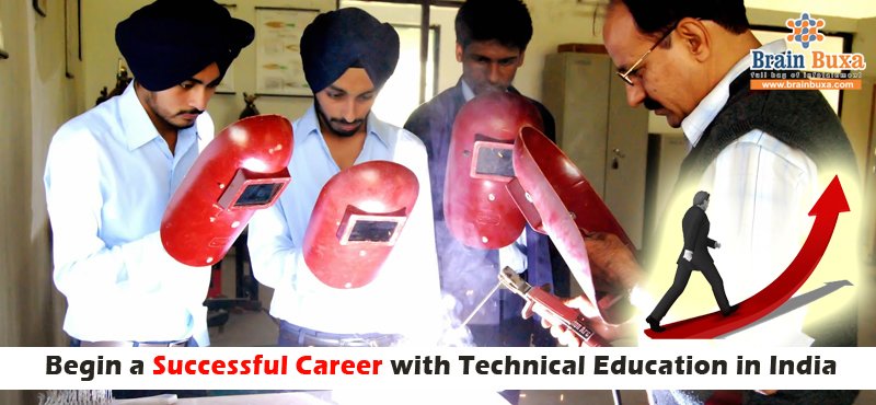 Begin a Successful Career with Technical Education in India