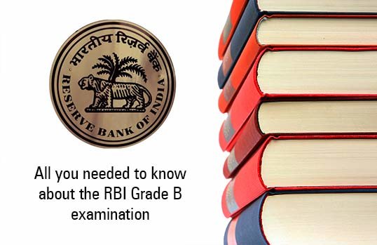 All you needed to know about the RBI Grade B examination