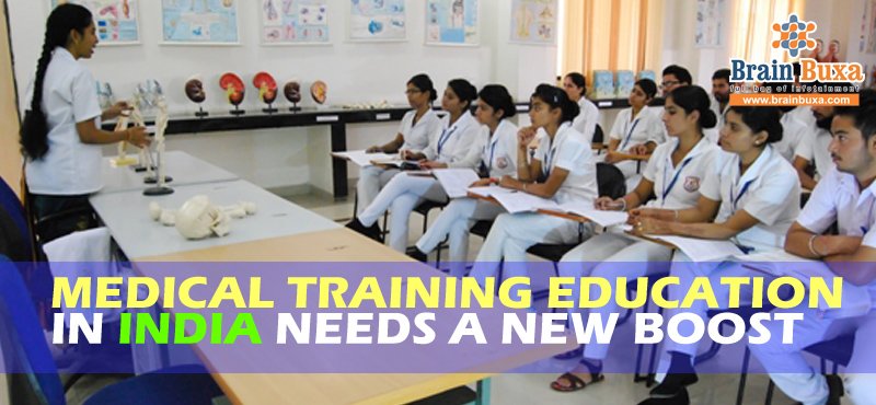 Medical Training Education in India needs a new boost