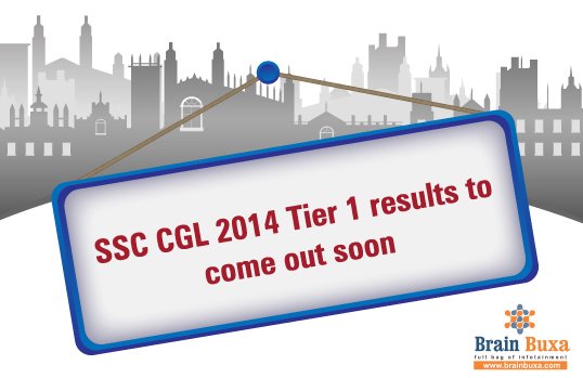 SSC CGL 2014 Tier 1 results to come out soon