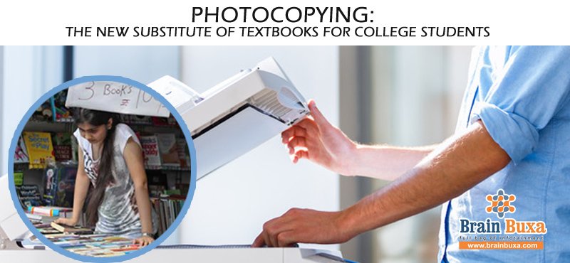 Photocopying: The new substitute of textbooks for college students