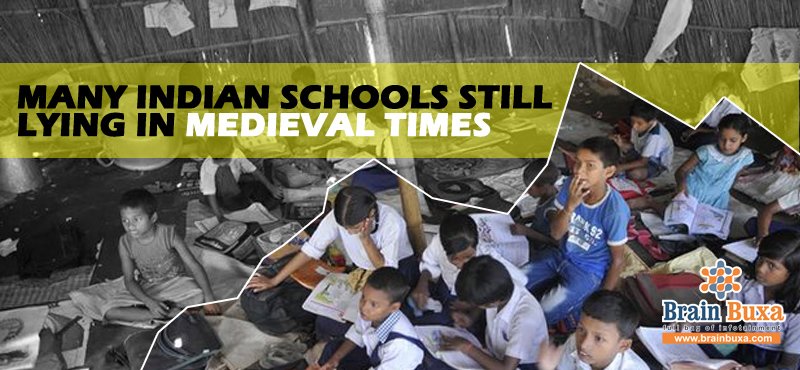 Many Indian schools still lying in medieval times