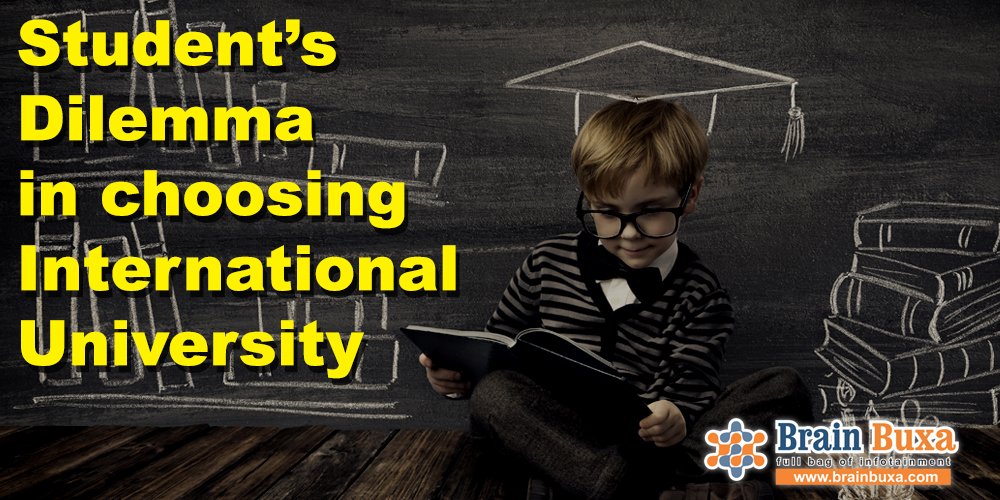 Student’s Dilemma in Choosing International University 