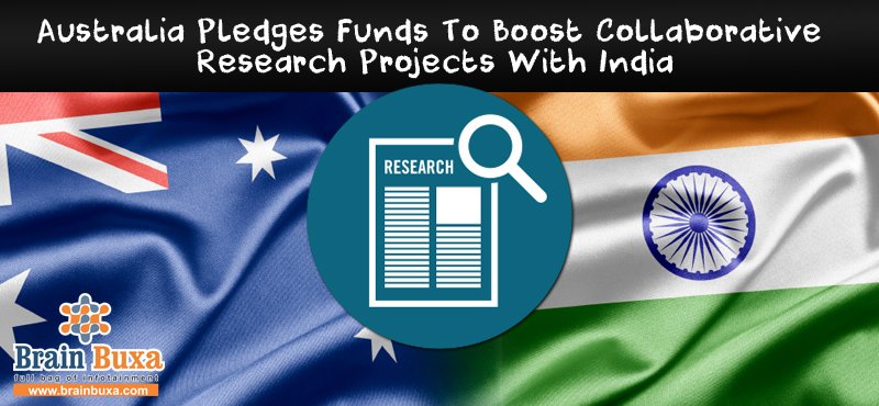 Australia pledges funds to boost collaborative research projects with India