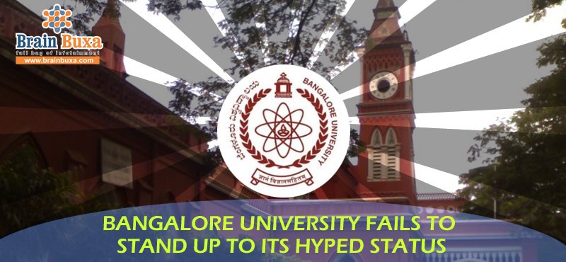 Bangalore University fails to stand up to its hyped status