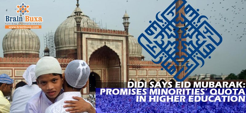 Didi says Eid Mubarak: Promises minorities' quota in higher education