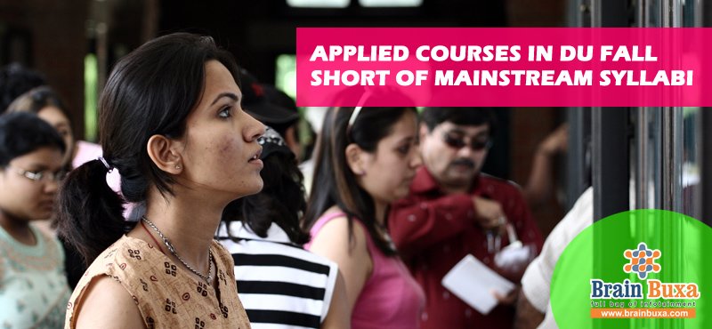 Applied courses in DU fall short of mainstream syllabi