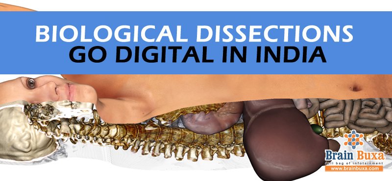 Biological dissections go digital in India