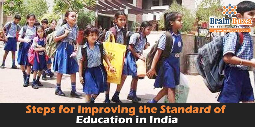 Steps for Improving the Standard of Education in India