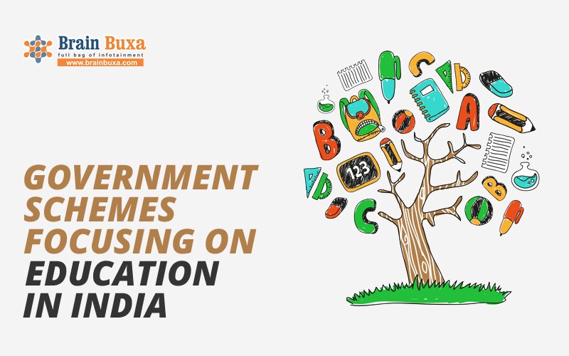 Government schemes focusing on Education in India