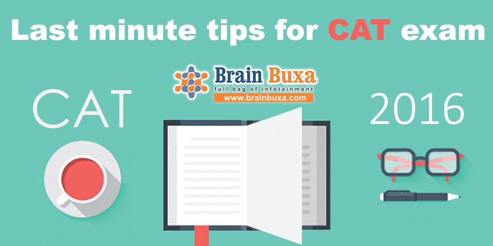 Last minute tips for CAT exam