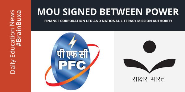 MoU Signed between Power Finance Corporation Ltd and National Literacy Mission Authority