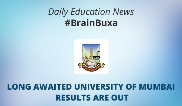 Long awaited University of Mumbai results are out