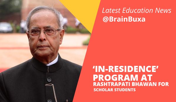 'IN-RESIDENCE' Program At Rashtrapati Bhawan For Scholar Students