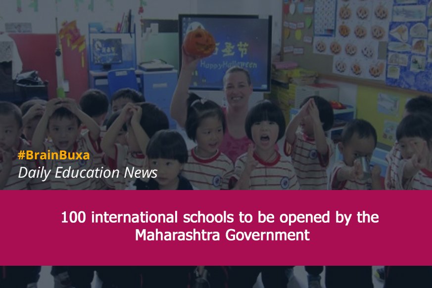 100 international schools to be opened by the Maharashtra Government