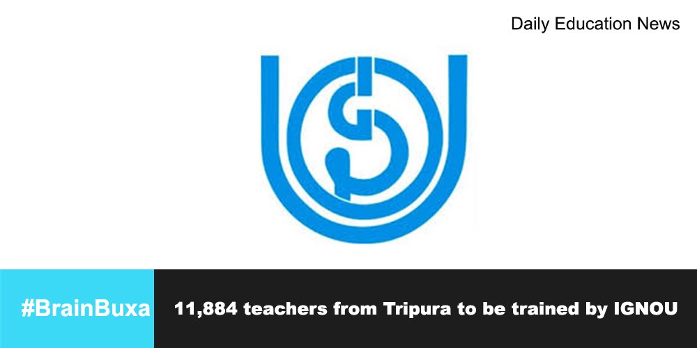 11,884 teachers from Tripura to be trained by IGNOU