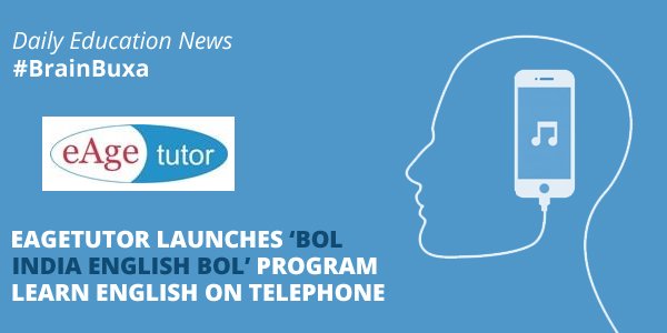 eAgeTutor Launches 'Bol India English Bol' Program - Learn English on Telephone