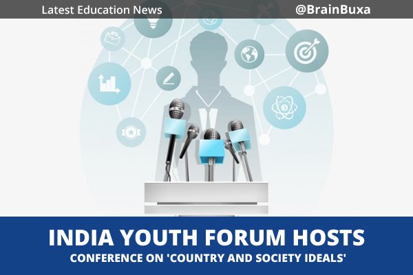 India Youth Forum Hosts Conference On 'Country And Society Ideals'