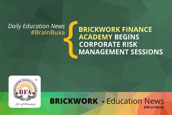 Brickwork Finance Academy Begins Corporate Risk Management Sessions