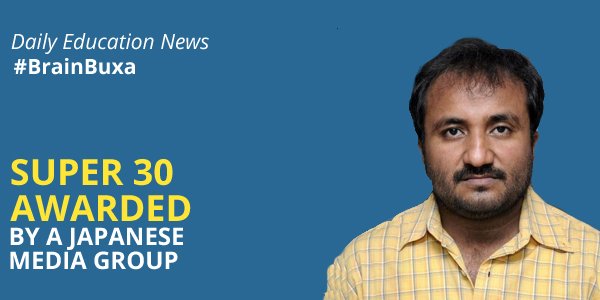 Super 30 awarded by a Japanese media group