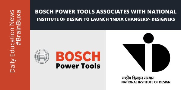 Bosch Power Tools Associates with National Institute of Design to Launch 'India Changers'- Designers