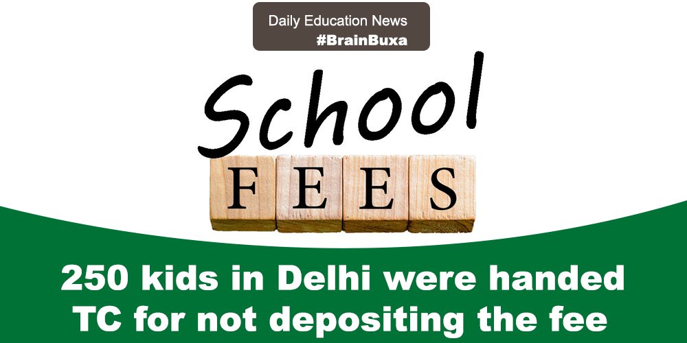 250 kids in Delhi were handed TC for not depositing the fee