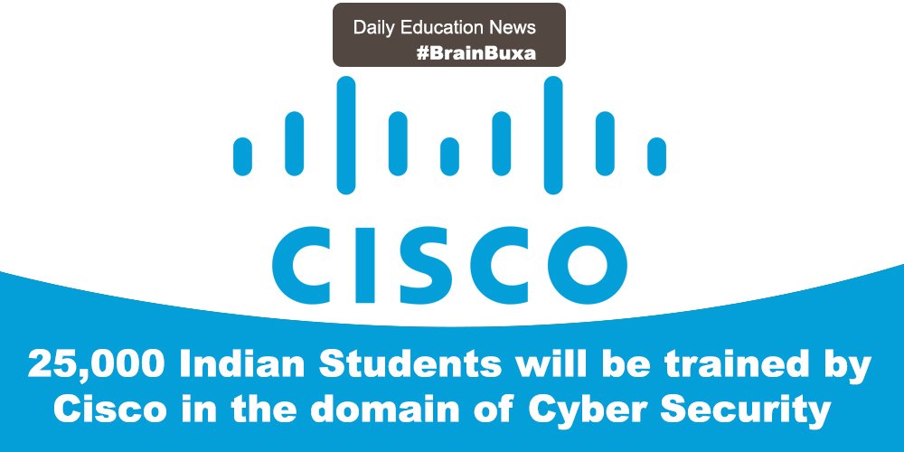 25,000 Indian Students will be trained by Cisco in the domain of Cyber Security