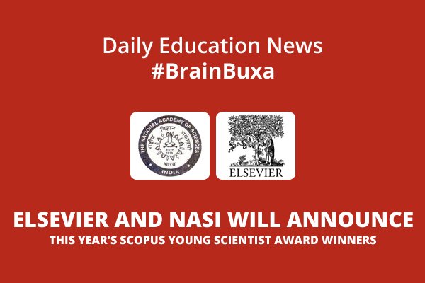 Elsevier and NASI will Announce this Year's Scopus Young Scientist Award Winners