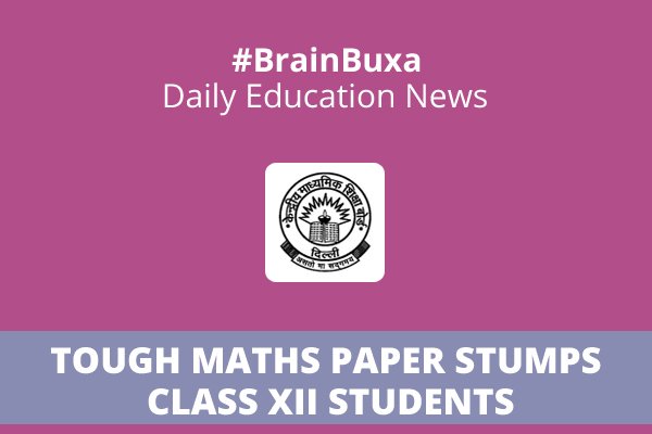 Tough Maths paper stumps class XII students