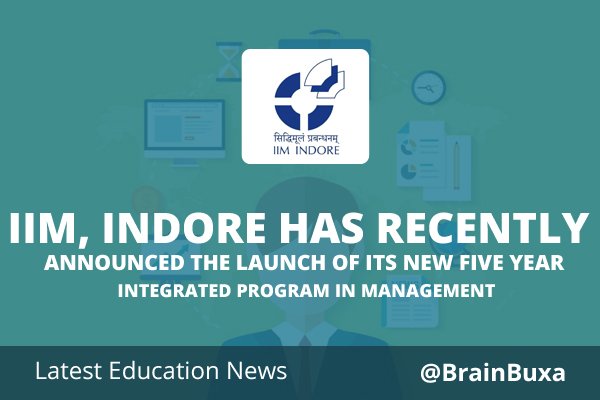 IIM, Indore has recently announced the launch of its new five year integrated program in Management