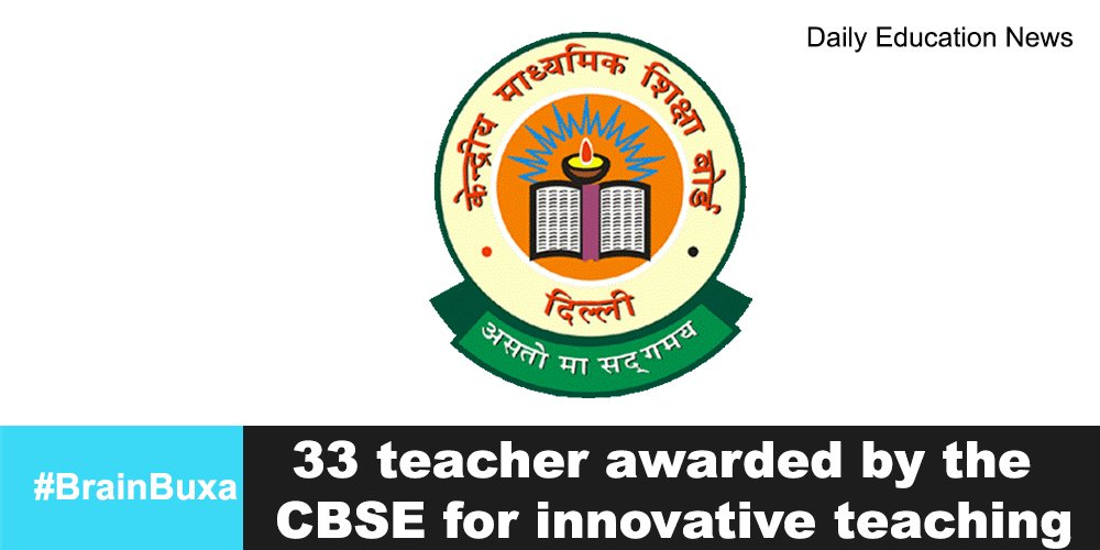 33 teacher awarded by the CBSE for innovative teaching