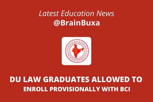 DU law graduates allowed to enroll provisionally with BCI