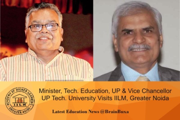 Minister, Tech. Education, UP and Vice Chancellor UP Tech. University Visits IILM, Greater Noida