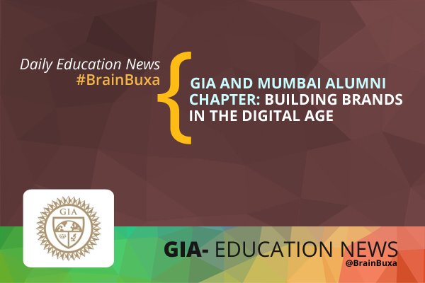 GIA and Mumbai Alumni Chapter: Building Brands in the Digital Age