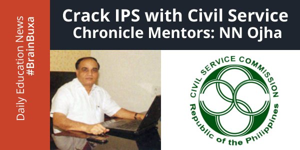 Image of Crack IPS with Civil Service Chronicle Mentors: NN Ojha | Education News Photo