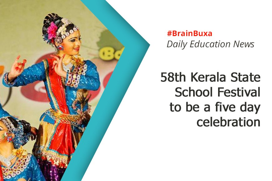 58th Kerala State School Festival to be a five day celebration