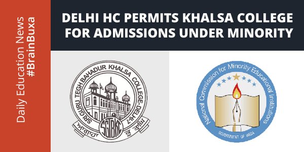 Delhi HC Permits Khalsa College For Admissions Under Minority