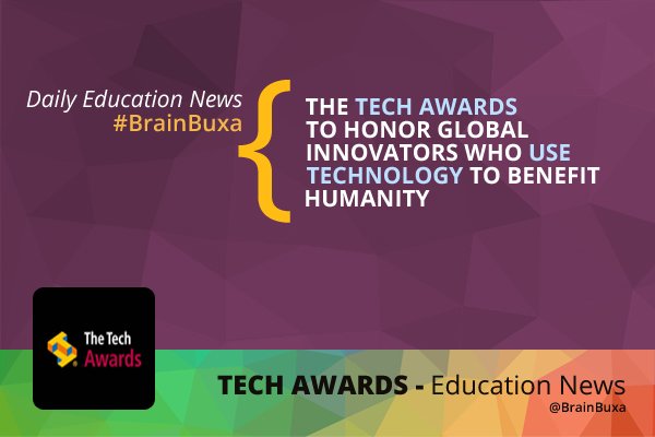 The Tech Awards to Honor Global Innovators Who Use Technology to Benefit Humanity