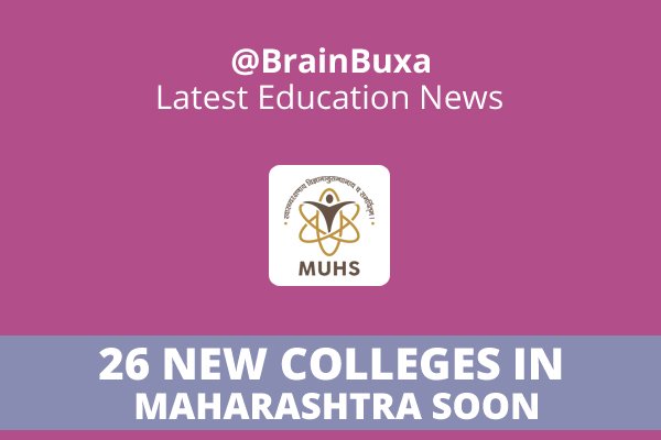 26 new colleges in Maharashtra soon