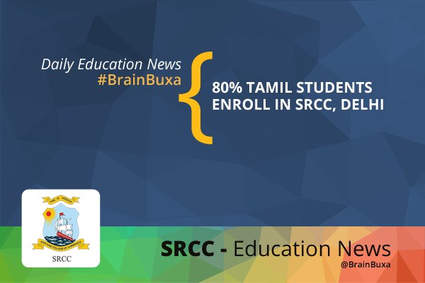 80% Tamil Students Enroll in SRRC, Delhi