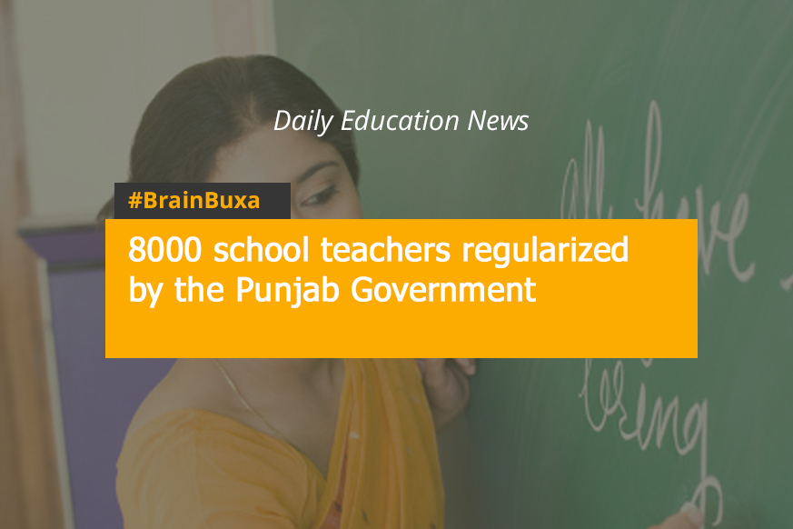 8000 school teachers regularized by the Punjab Government