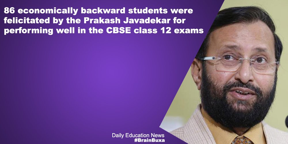 86 economically backward students were felicitated by the Prakash Javadekar for performing well in the CBSE class 12 exams 