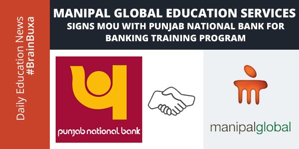 Manipal Global Education Services Signs MoU with Punjab National Bank for Banking Training Program