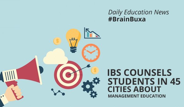 IBS Counsels Students in 45 Cities about Management Education