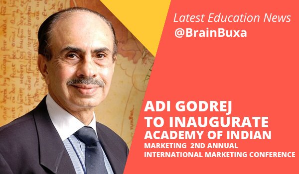 Image of Adi Godrej to inaugurate Academy of Indian Marketing  2nd Annual International Marketing Conference | Education News Photo