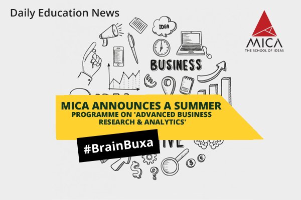 MICA announces a summer programme on 'Advanced Business Research & Analytics'